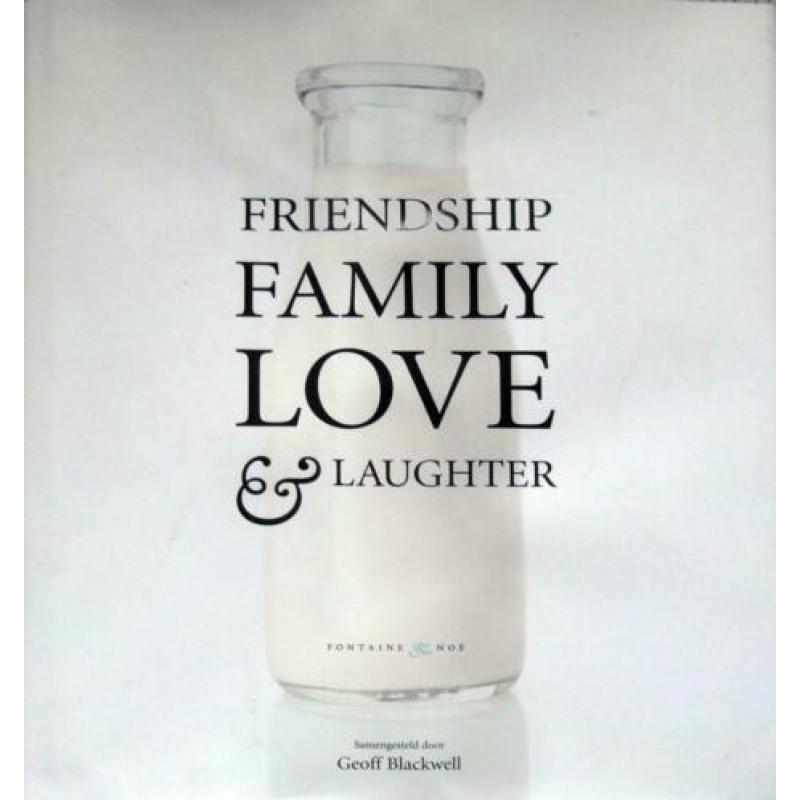 Friendschip Family Love & Laughter (Nederlandse editie)